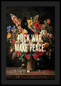 Non-Violence Fuck War Make Peace-4