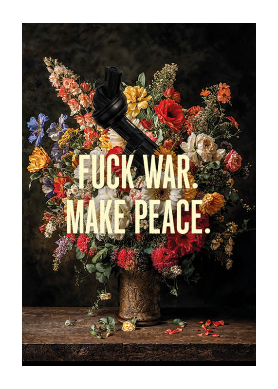 Poster Fuck War Make Peace