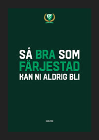 Så Bra Som Färjestad BK-5
