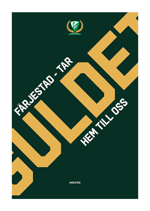 Poster Tar Guldet Hem TIll Oss Färjestad BK