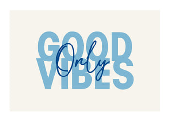 Poster Good Vibes Only No1