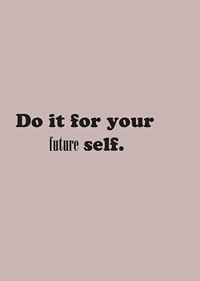 Inspirational text on pink background for future motivation.-7
