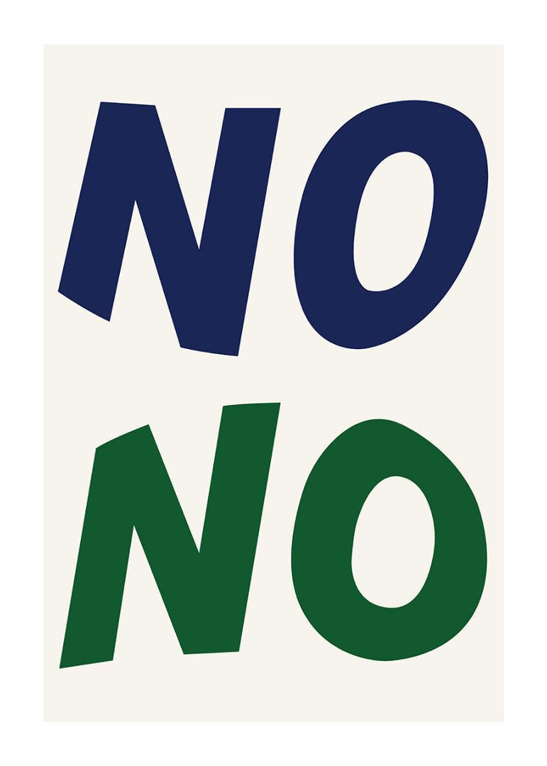 Two powerful 'NO's' in bold colors make a strong statement.-12