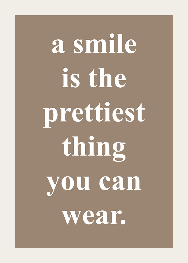 A smile dresses best of all and spreads joy.-12