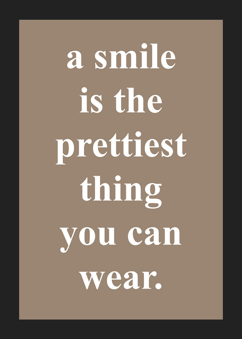 A smile dresses best of all and spreads joy.-12