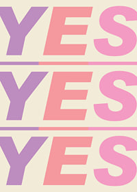 A colorful "YES" that spreads joy and positive energy.-7