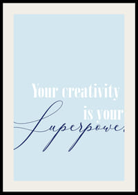 Creativity is your superpower in this inspiring poster.-2