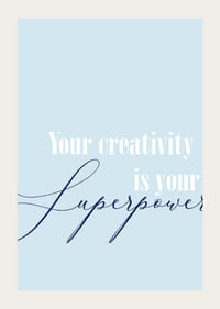 Creativity is your superpower in this inspiring poster.-3