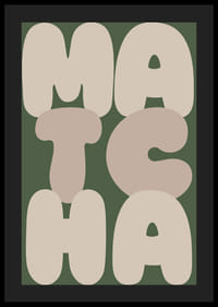 Tyylikäs juliste, jossa on maanläheisissä väreissä sana 'MATCHA'.-4