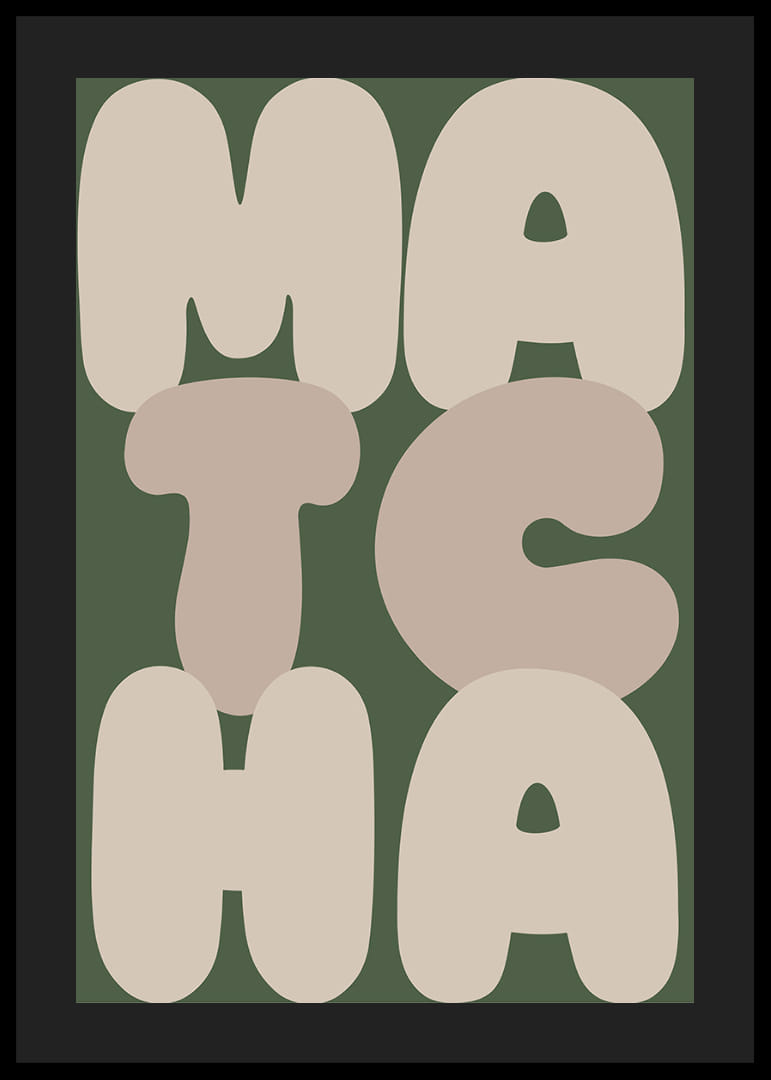 Tyylikäs juliste, jossa on maanläheisissä väreissä sana 'MATCHA'.-12