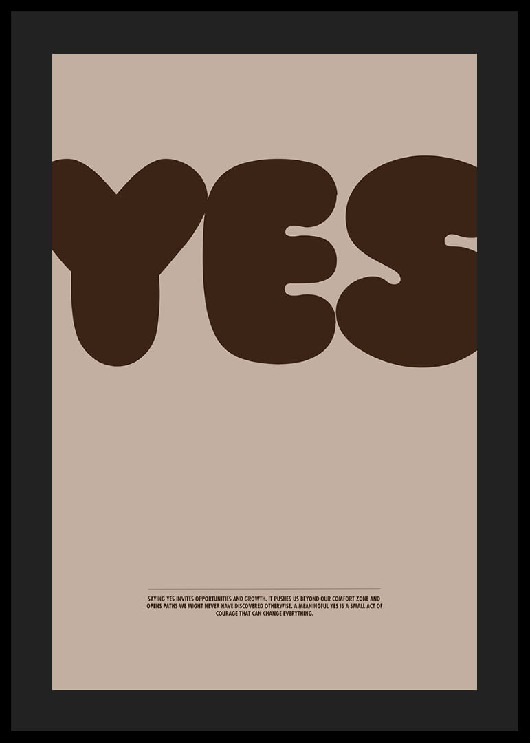 Big "YES" on stylish posters in earthy tones.-12