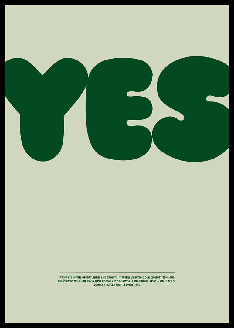 Um "SIM" impactante num tom verde profundo transmite esperança e confiança.-12