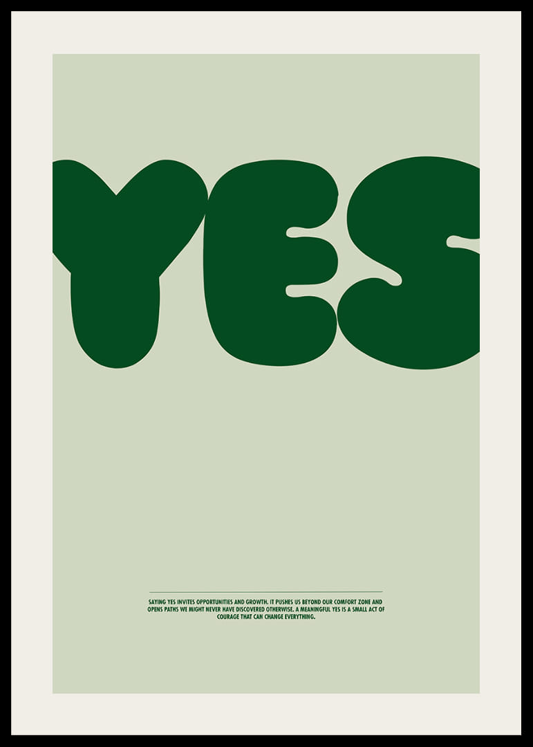 Ein kraftvolles „JA“ in einem tiefen Grünton vermittelt Hoffnung und Zuversicht.-12