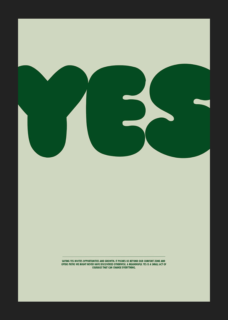 Ein kraftvolles „JA“ in einem tiefen Grünton vermittelt Hoffnung und Zuversicht.-12