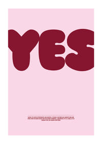 O grande "SIM" no cartaz inspira coragem e abre portas a novas possibilidades.-1