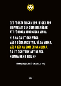 Våga Tänka Som En Samuraj Brynäs-7
