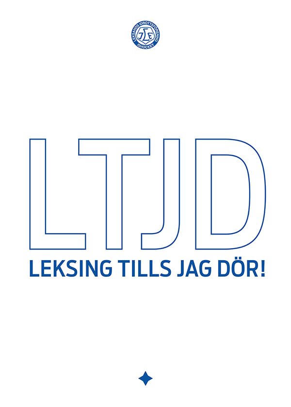 Poster LTJD - Leksings Tills Jag Dör Leksands IF Vit