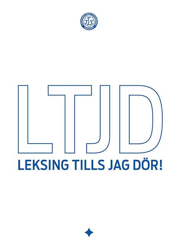 Poster LTJD - Leksings Tills Jag Dör Leksands IF Vit