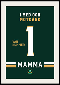 Mamma Vår Nummer 1 Färjestad BK-2
