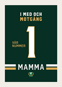 Mamma Vår Nummer 1 Färjestad BK-3