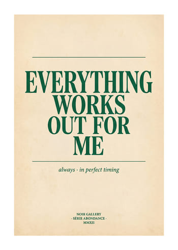 Plakāts Everything Works Out For Me
