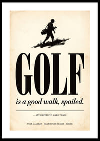 Elegant poster with classic golf vibes and humorous quote.-0