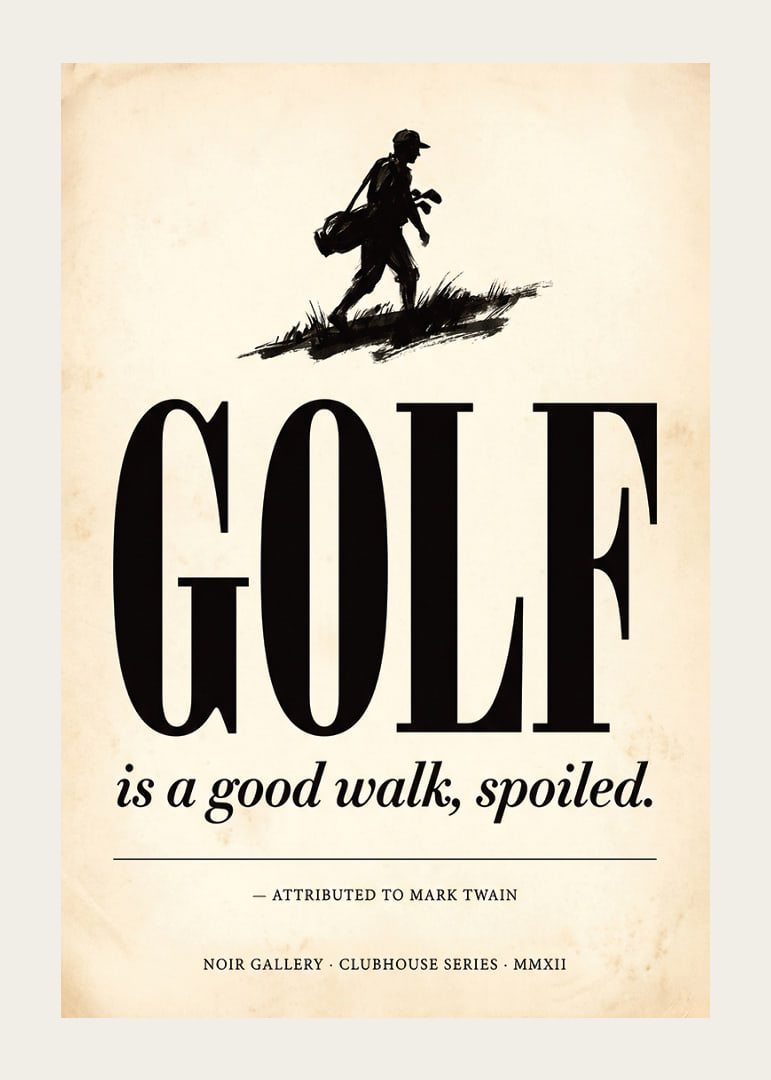 Affiche élégante à l'ambiance golfique classique et à la citation humoristique.-12