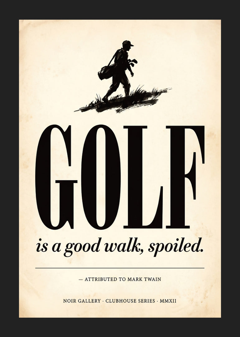 Affiche élégante à l'ambiance golfique classique et à la citation humoristique.-12