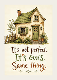 A charming house with a homely message.-3