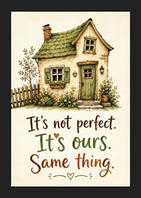 A charming house with a homely message.-5