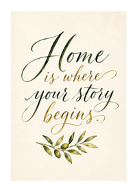 An elegant poster with a reassuring message about home.-1