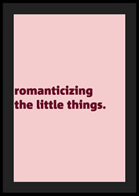Pink typography posters with a warm reminder to appreciate the little moments of everyday life.-4