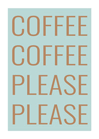 Typographic poster with coffee message in warm copper tones against soft mint green.-1