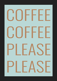 Typographic poster with coffee message in warm copper tones against soft mint green.-5