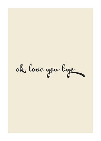 Poster Okay Love You Bye