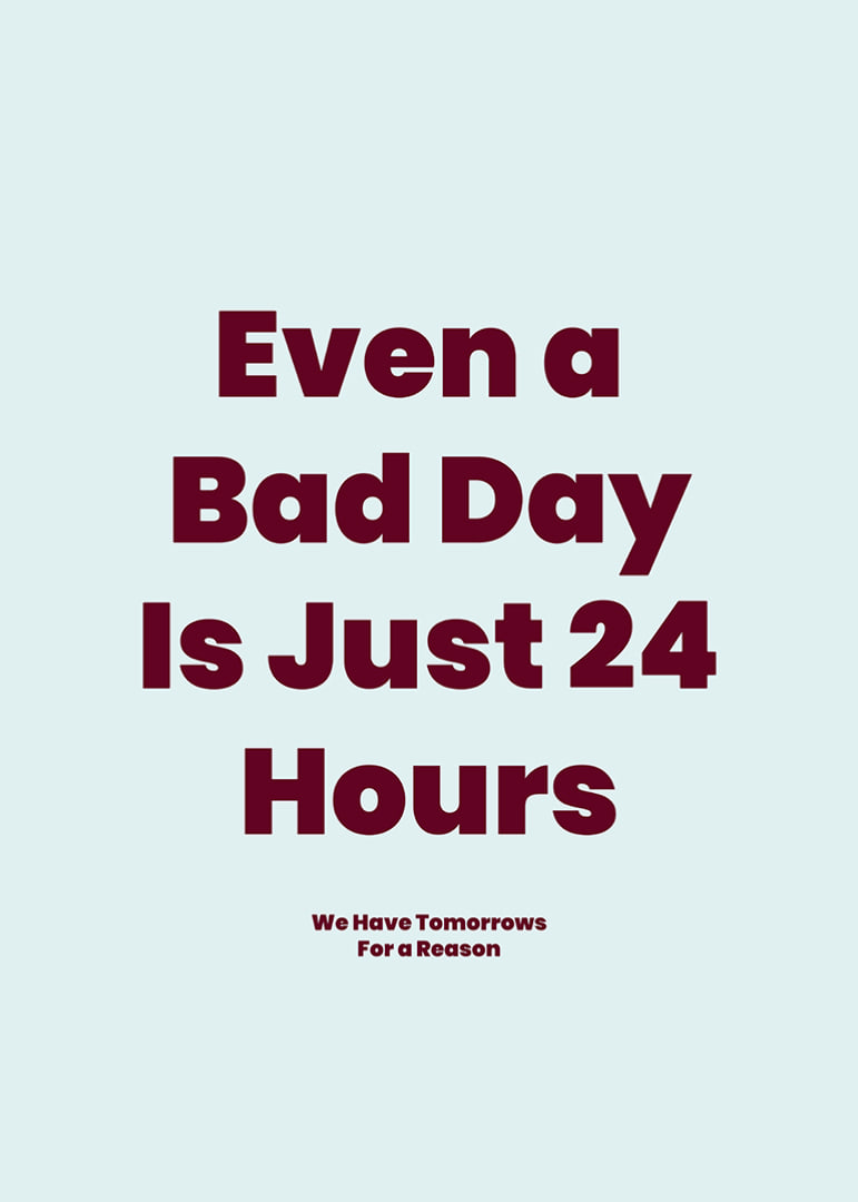 Typographic poster with a hopeful message in burgundy against light blue.-12