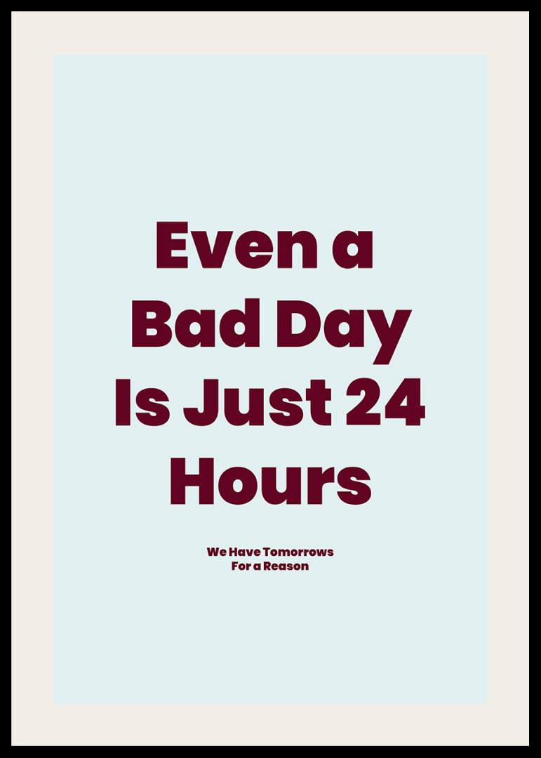 Typographic poster with a hopeful message in burgundy against light blue.-12