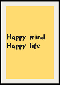 Playful typography poster with the message of a happy mind and life.-2