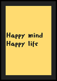 Playful typography poster with the message of a happy mind and life.-4
