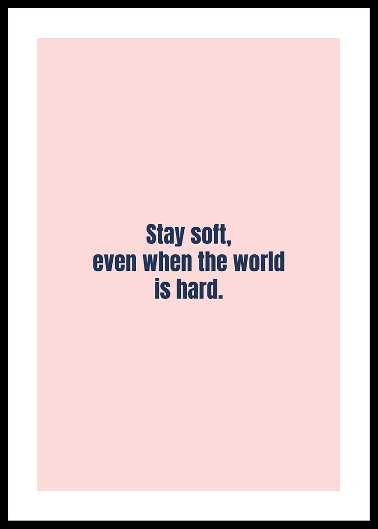 Soft pink typography poster with an uplifting message of strength and caring.-12