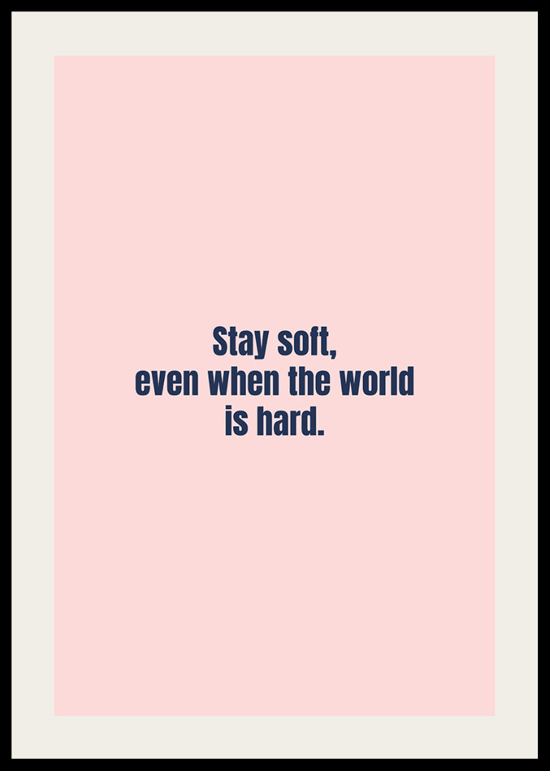 Soft pink typography poster with an uplifting message of strength and caring.-12