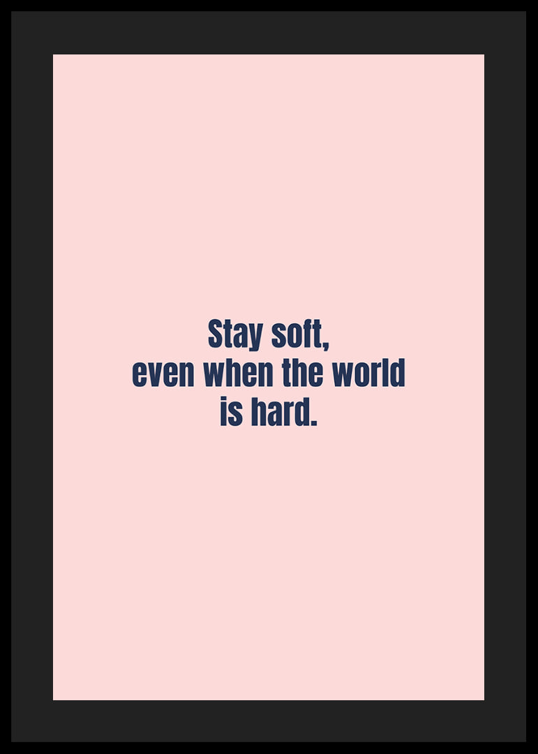Soft pink typography poster with an uplifting message of strength and caring.-12
