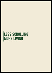 Minimalist typography poster with a calm message about more presence in everyday life.-6