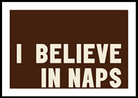 Typographic poster with the message "I BELIEVE IN NAPS" in warm, retro-inspired tones.-0