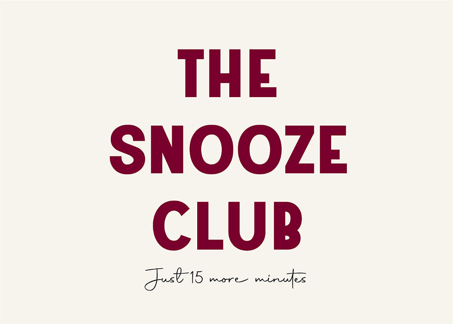 Typographic poster with a humorous tribute to the snooze button.-12