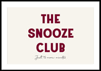 Typographic poster with a humorous tribute to the snooze button.-0