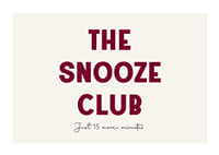 Typographic poster with a humorous tribute to the snooze button.-1