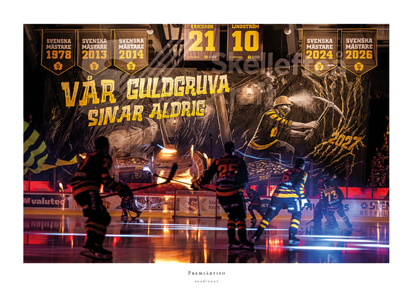 Poster Vår Guldgruva Sinar Aldrig Tifo Skellefteå AIK Premiären 2026/2027