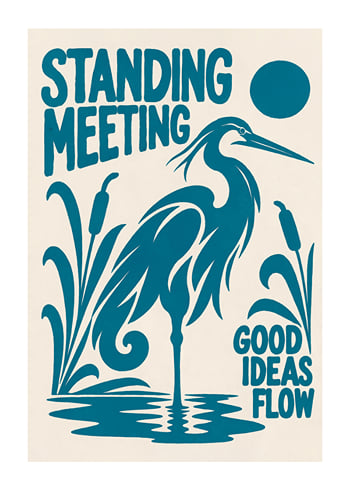 Plakatas Standing Meeting Heron