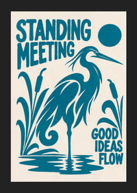 Graphic heron by the reeds with a playful message about ideas and meetings.-5
